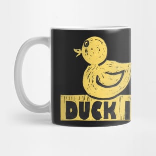 Rubber Duck It! For those especially good days. Mug